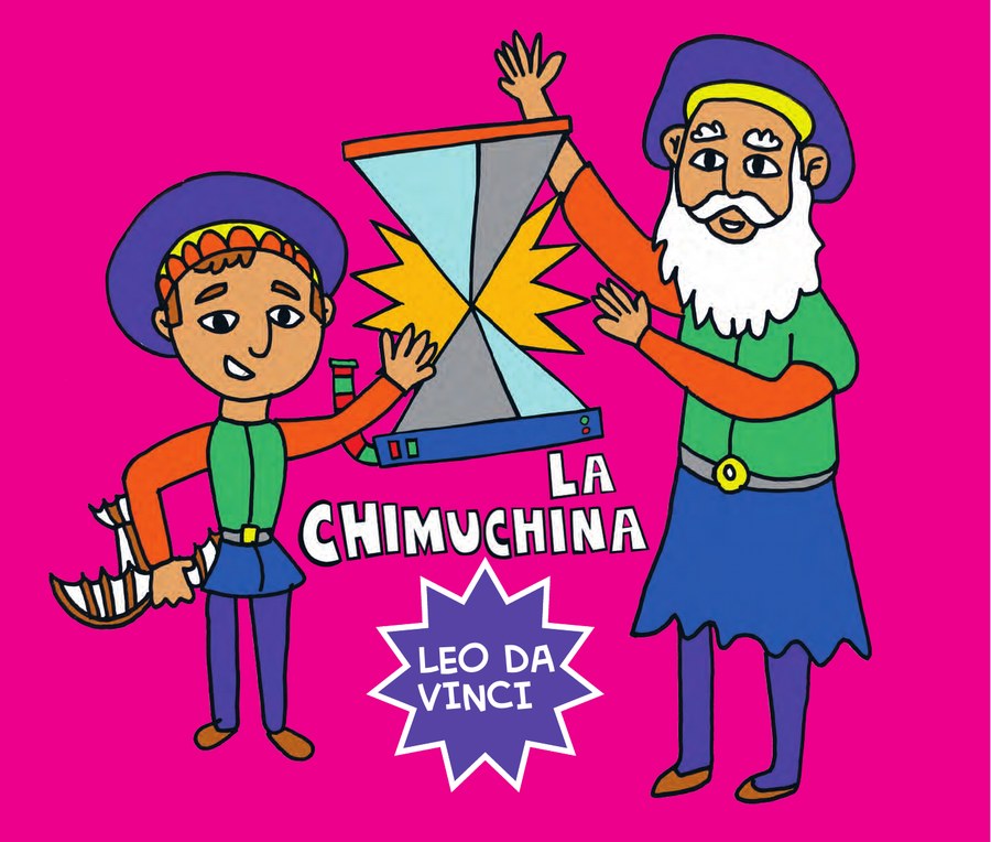 Leonardo da Vinci, niño y adulto, en La Chimuchina